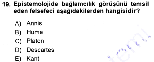 Epistemoloji 2015-2016 Dönem Sonu Sınavı - 19. soru