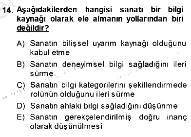 Estetik ve Sanat Felsefesi 2013-2014 Ara Sınav - 14. soru