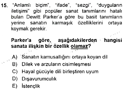 Estetik ve Sanat Felsefesi 2015-2016 Ara Sınav - 15. soru