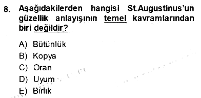 Estetik ve Sanat Felsefesi 2013-2014 Dönem Sonu Sınavı - 8. soru
