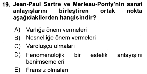 Estetik ve Sanat Felsefesi 2017-2018 Dönem Sonu Sınavı - 19. soru