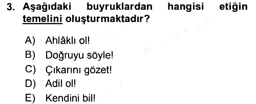 Etik 2015-2016 Ara Sınav - 3. soru