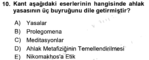 Etik 2016-2017 Dönem Sonu Sınavı - 10. soru