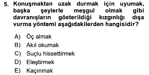Etkili İletişim Teknikleri 2017-2018 3 Ders Sınavı - 5. soru