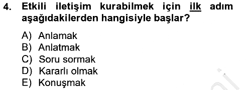 Etkili İletişim Teknikleri 2012-2013 Ara Sınav - 4. soru