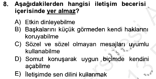 Etkili İletişim Teknikleri 2012-2013 Ara Sınav - 8. soru