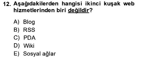Etkili İletişim Teknikleri 2013-2014 Ara Sınav - 12. soru