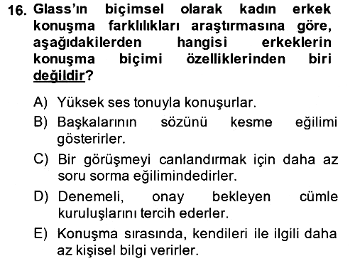 Etkili İletişim Teknikleri 2013-2014 Ara Sınav - 16. soru