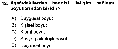 Etkili İletişim Teknikleri 2015-2016 Ara Sınav - 13. soru