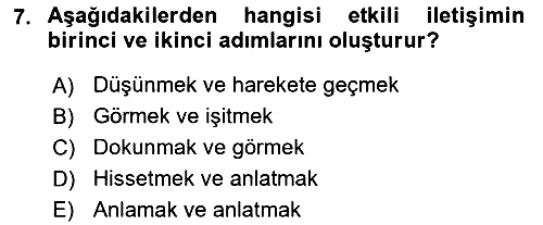 Etkili İletişim Teknikleri 2021-2022 Ara Sınav - 7. soru