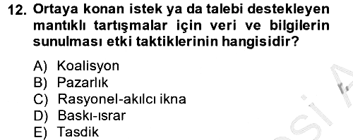 Etkili İletişim Teknikleri 2012-2013 Dönem Sonu Sınavı - 12. soru