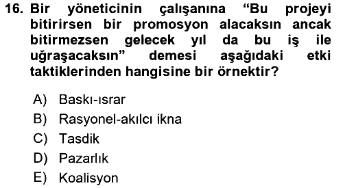 Etkili İletişim Teknikleri 2018-2019 Dönem Sonu Sınavı - 16. soru