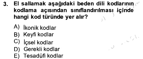 Etkili İletişim Teknikleri 2014-2015 Tek Ders Sınavı - 3. soru