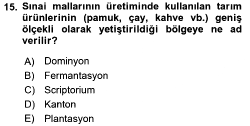 Genel Uygarlık Tarihi 2017-2018 3 Ders Sınavı - 15. soru