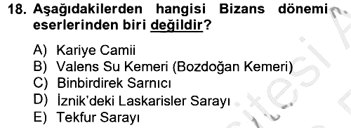 Genel Uygarlık Tarihi 2012-2013 Ara Sınav - 18. soru