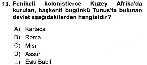 Genel Uygarlık Tarihi 2015-2016 Ara Sınav - 13. soru