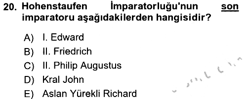 Genel Uygarlık Tarihi 2016-2017 Ara Sınav - 20. soru
