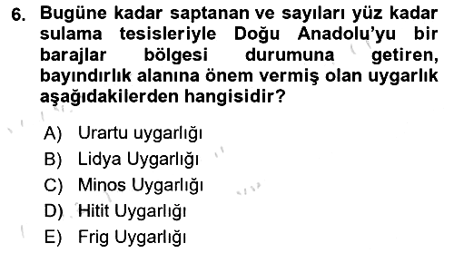 Genel Uygarlık Tarihi 2024-2025 Ara Sınav - 6. soru