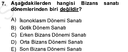 Genel Uygarlık Tarihi 2013-2014 Dönem Sonu Sınavı - 7. soru