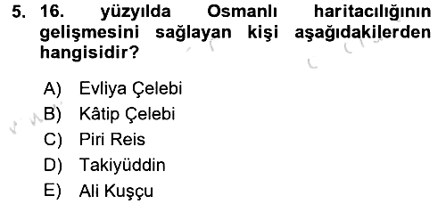 Genel Uygarlık Tarihi 2016-2017 Dönem Sonu Sınavı - 5. soru