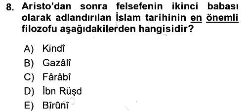 Genel Uygarlık Tarihi 2016-2017 Dönem Sonu Sınavı - 8. soru
