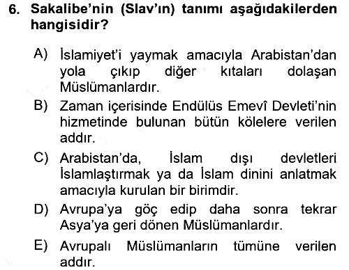 Genel Uygarlık Tarihi 2017-2018 Dönem Sonu Sınavı - 6. soru