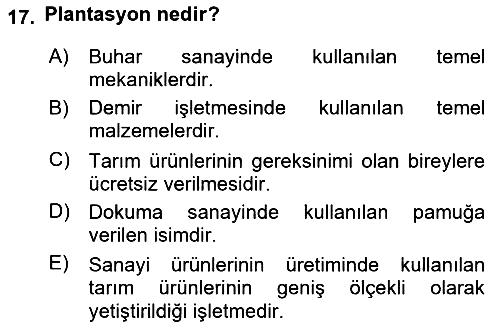 Genel Uygarlık Tarihi 2018-2019 Yaz Okulu Sınavı - 17. soru