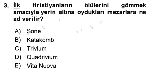 Genel Uygarlık Tarihi 2020-2021 Yaz Okulu Sınavı - 3. soru