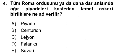 Genel Uygarlık Tarihi 2023-2024 Yaz Okulu Sınavı - 4. soru