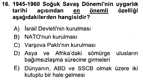 Genel Uygarlık Tarihi 2024-2025 Yaz Okulu Sınavı - 16. soru