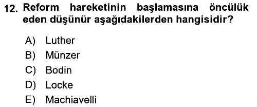 Genel Uygarlık Tarihi 2025-2026 Yaz Okulu Sınavı - 12. soru