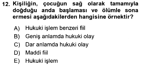 Hukukun Temel Kavramları 2016-2017 3 Ders Sınavı - 12. soru