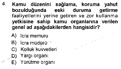 Hukukun Temel Kavramları 2012-2013 Ara Sınav - 4. soru