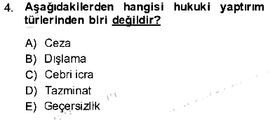 Hukukun Temel Kavramları 2013-2014 Ara Sınav - 4. soru