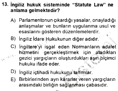 Hukukun Temel Kavramları 2014-2015 Ara Sınav - 13. soru