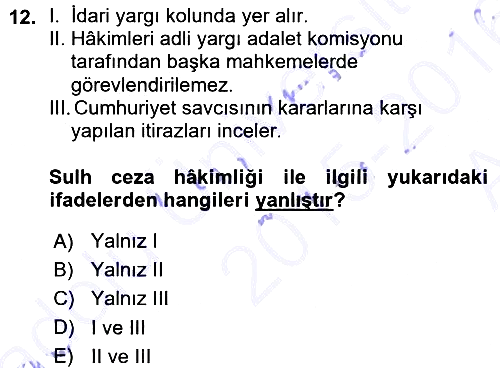 Hukukun Temel Kavramları 2015-2016 Ara Sınav - 12. soru