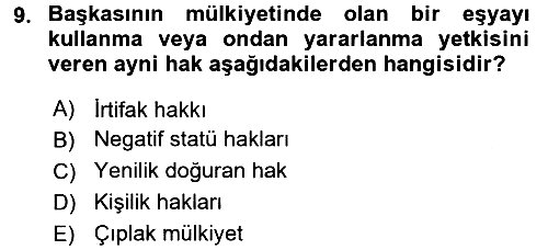 Hukukun Temel Kavramları 2018-2019 Dönem Sonu Sınavı - 9. soru