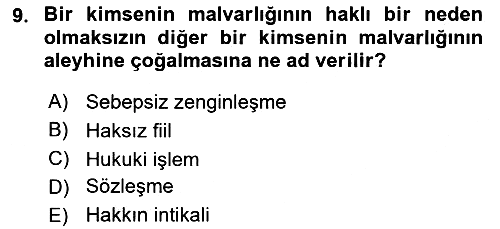 Hukukun Temel Kavramları 2019-2020 Dönem Sonu Sınavı - 9. soru