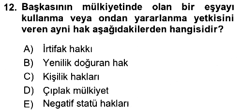 Hukukun Temel Kavramları 2019-2020 Dönem Sonu Sınavı - 12. soru
