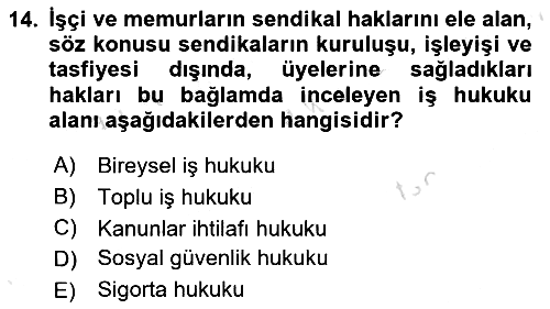 Hukukun Temel Kavramları 2019-2020 Dönem Sonu Sınavı - 14. soru