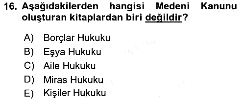 Hukukun Temel Kavramları 2015-2016 Tek Ders Sınavı - 16. soru