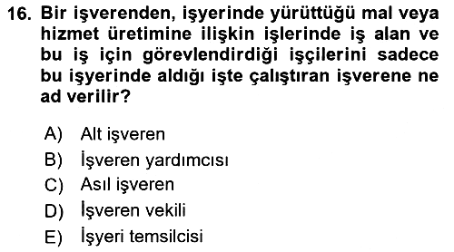 Hukukun Temel Kavramları 2022-2023 Yaz Okulu Sınavı - 16. soru
