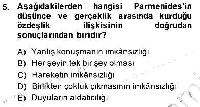 İlkçağ Felsefesi 2013-2014 Dönem Sonu Sınavı - 5. soru
