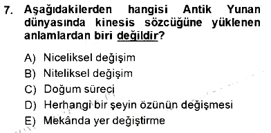 İlkçağ Felsefesi 2013-2014 Dönem Sonu Sınavı - 7. soru