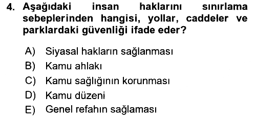 İnsan Hakları Ve Kamu Özgürlükleri 2017-2018 3 Ders Sınavı - 4. soru