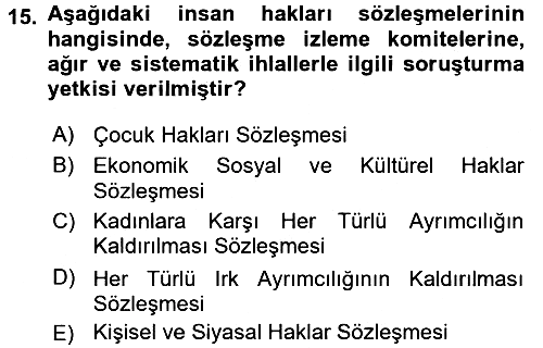 İnsan Hakları Ve Kamu Özgürlükleri 2017-2018 Ara Sınav - 15. soru