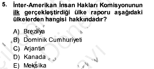 İnsan Hakları Ve Kamu Özgürlükleri 2013-2014 Dönem Sonu Sınavı - 5. soru