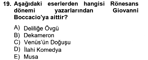 Kültür Tarihi 2012-2013 Ara Sınav - 19. soru