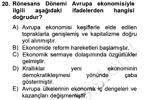 Kültür Tarihi 2012-2013 Ara Sınav - 20. soru