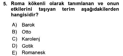 Kültür Tarihi 2021-2022 Ara Sınav - 5. soru